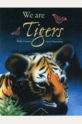 We Are Tigers