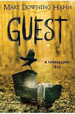 Guest: A Changeling Tale Guest: A Changeling Tale