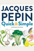 Jacques PéPin Quick & Simple