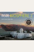 Inside Biosphere 2: Earth Science Under Glass