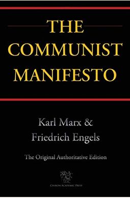 The Communist Manifesto The Communist Manifesto