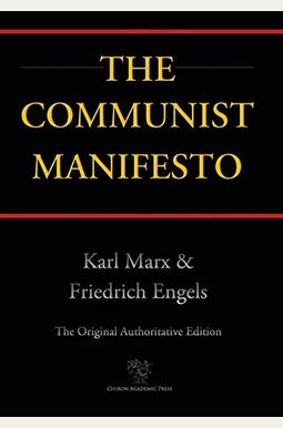 The Communist Manifesto The Communist Manifesto