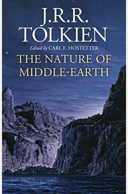 The Nature of Middle-Earth The Nature of Middle-Earth