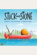 Stick And Stone: Best Friends Forever!