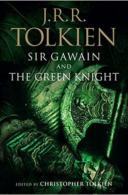 Sir Gawain And The Green Knight, Pearl, And Sir Orfeo Sir Gawain And The Green Knight, Pearl, And Sir Orfeo