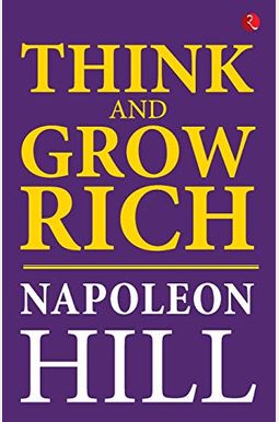Think and Grow rich Think and Grow rich