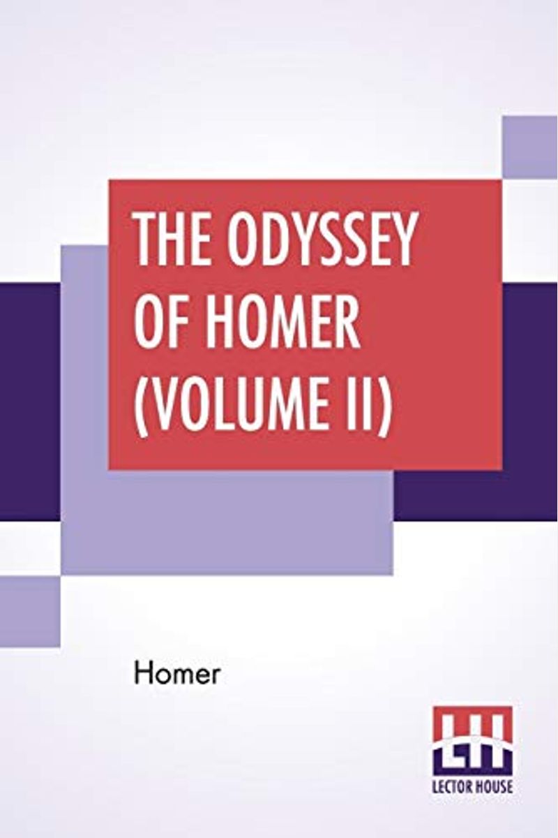 The Odyssey Of Homer (Volume II): Translated By Alexander Pope