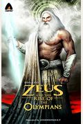 Zeus And The Rise Of The Olympians: A Graphic Novel