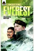 Conquering Everest: The Lives Of Edmund Hillary And Tenzing Norgay: A Graphic Novel