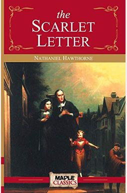 The Scarlet Letter The Scarlet Letter