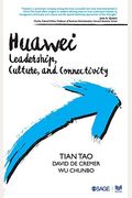 Huawei: Leadership, Culture, And Connectivity