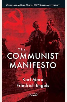 The Communist Manifesto The Communist Manifesto