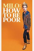 How To Be Poor