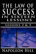 The Law Of Success, Volume Ii & Iii: A Definite Chief Aim & Self Confidence