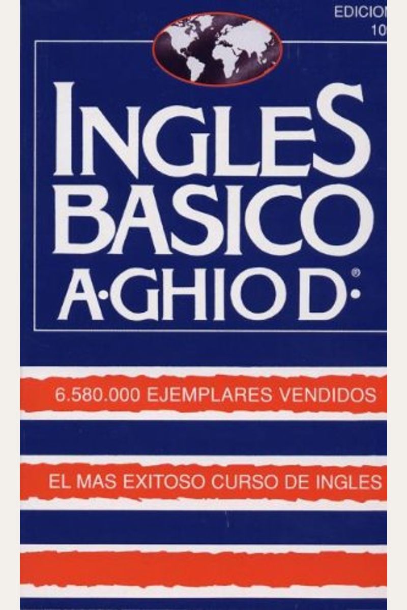 Ingles Basico-El Mas Exitoso Curso De Ingls: A. Ghiod