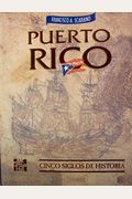 Puerto Rico: Cinco siglos de historia (Spanish Edition)
