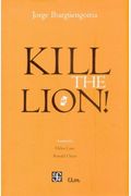 Kill The Lion!