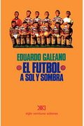 El Futbol A Sol Y Sombra (Spanish Edition)