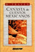 Canasta De Cuentos Mexicanos (Spanish Edition)