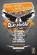 Quiubole Con... Para Hombres (Spanish Edition)