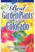 Best Garden Plants For Colorado