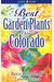 Best Garden Plants For Colorado