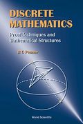 Discrete Mathematics - Proof Techniques and Mathematical Structures
