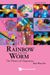 Rainbow and the Worm, The: The Physics of Organisms (3rd Edition)
