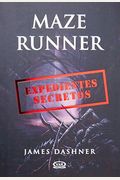 Maze Runner: Expedientes Secretos (Spanish Edition)