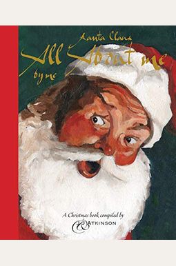 Santa Claus: All About Me Santa Claus: All About Me