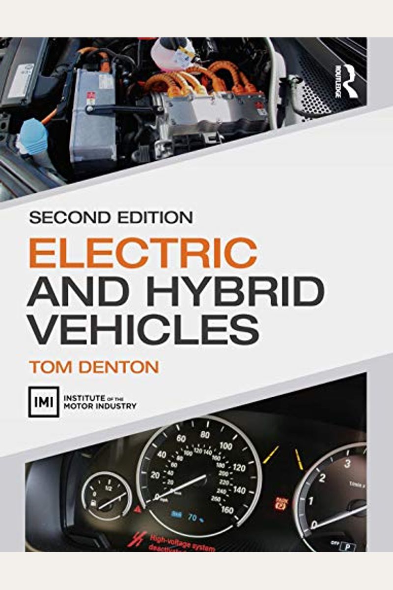 Buy Electric And Hybrid Vehicles Book By Tom Denton