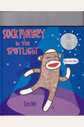 Sock Monkey In The Spotlight