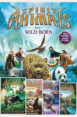 Spirit Animals: Wild Born, Hunted, Blood Ties, Fire And Ice, Against The Tide Spirit Animals: Wild Born, Hunted, Blood Ties, Fire And Ice, Against The Tide