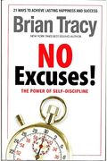 No Excuses! The Power Of Self-Discipline By Brian Tracy (2012) Hardcover
