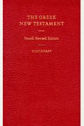 The Greek New Testament Dictionary