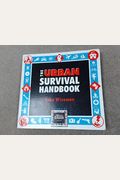 The Urban Survival Handbook