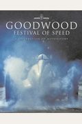 Goodwood Festival Of Speed: A Celebration Of Motorsport
