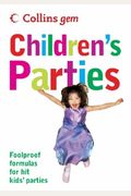 Collins Gem Children's Parties: Foolproof Formulas for Hit Kids' Parties