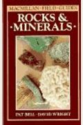 Rocks and Minerals (Macmillan Field Guide)