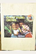Everything Grows [With Music Cd]