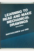 Learning To Read & Make Mechanical Drawings