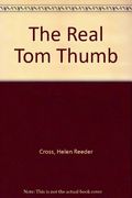 The Real Tom Thumb