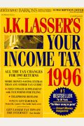 J. K. Lasser's Your Income Tax 1996