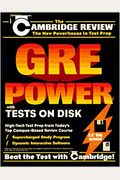 Gre Power With Tests on Disk: User's Manual (Cambridge Review the New Powerhouse in Test Prep)