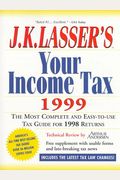 J.K. Lasser's Your Income Tax 1999 (Serial)
