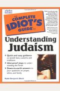 The Complete Idiot's Guide To Understanding Judaism