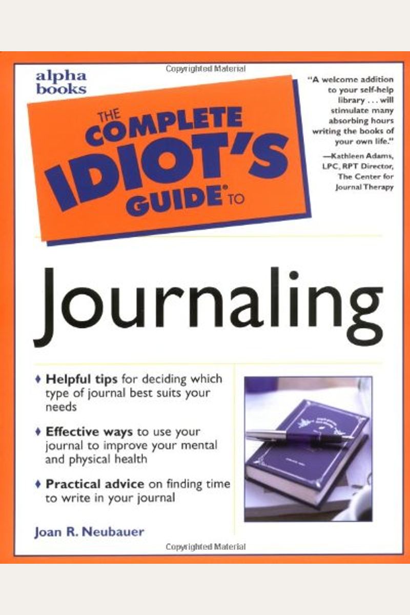The Complete Idiot's Guide To Journaling