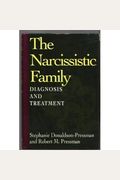 The Narcissistic Family: Diagnosis And Treatment