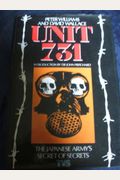 Unit 731: Japan's Secret Biological Warfare In World War Ii