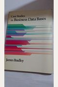 Case Studies in Business Data Bases